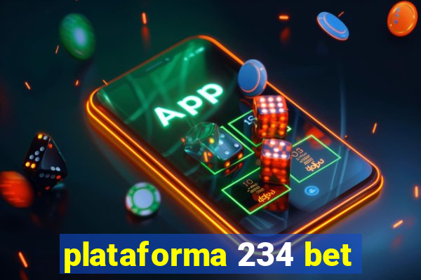 plataforma 234 bet